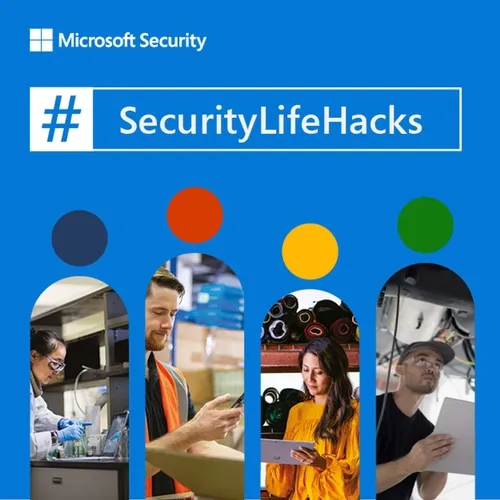 Microsoft #SecurityLifeHacks September Update
