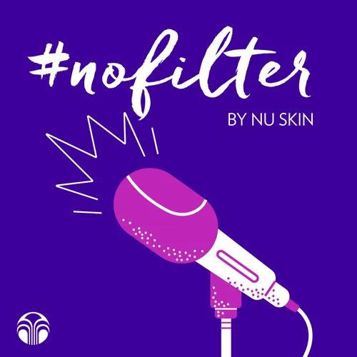 #nofilter by Nu Skin