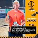 #169 - Guilherme Pedrini Bortolatto - Sunset Beach Club - AdamiCast