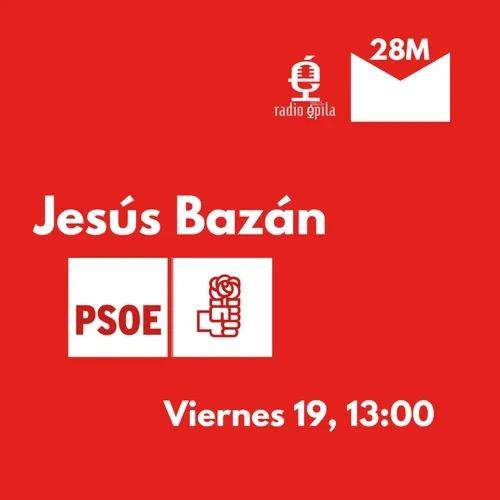 Candidato por PSOE, Jesús Bazán