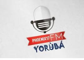 Phoenix17 FM Yoruba