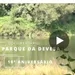Parque da Devesa nasceu há 10 anos