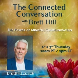 The Connected Conversation with Brett Hill