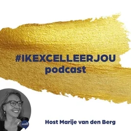#IKEXCELLEERJOU podcast - host Marije van den Berg