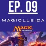 EP. 09 MagicLleida