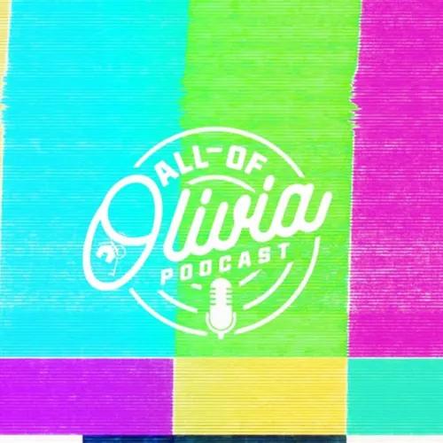 "All Of Olivia" Podcast