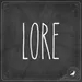 Lore 250: A World Away