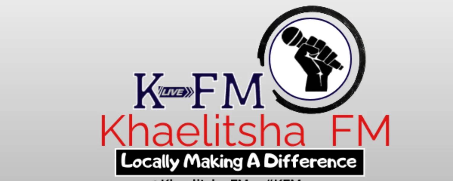 KHAELITSHA FM