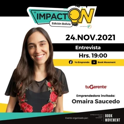 BBM 099 | Impactón 2021: Tu Gerente | Omaira Saucedo