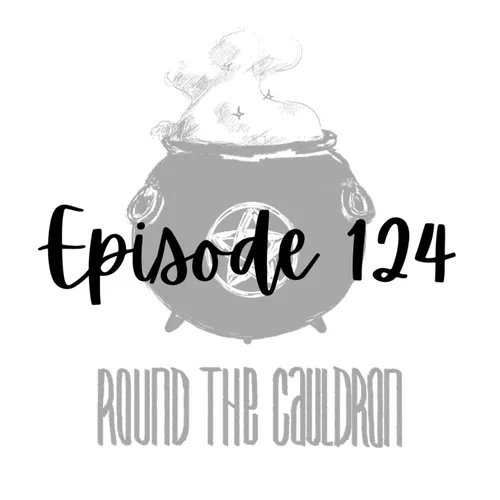 Episode 124: The Dullahan, The Good Woman, and The Death Coach