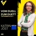 Vom Duell zum Duett - Katrin Jöst, Head of Corporate Marketing, Trumpf