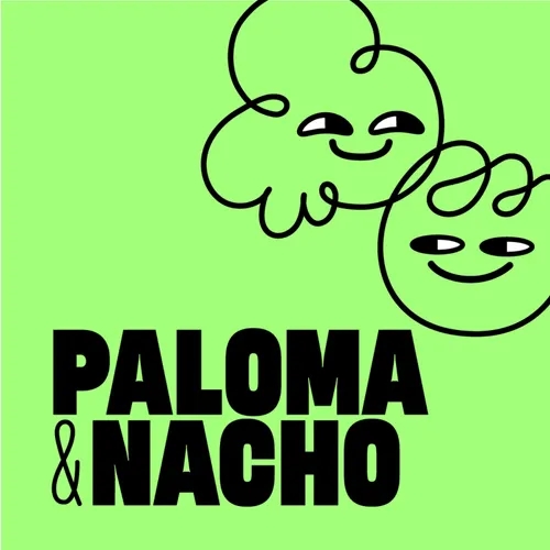 Paloma y Nacho