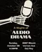 A Night of Audio Drama - A Live Show