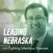 Leading Nebraska, Episode 17: UNMC’s Chris Kratochvil, “Mitigating Emerging Health Threats”