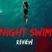 Episode 519: Night Swim ... Review Episodio 519: Aguas Siniestras ... Reseña