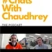 S01E02 #ChatsWithChaudhreyThePodacst #ReflectionsandForecasts22/23 with PTI - Packaging Technologies & Inspection CEO Oliver Stauffer