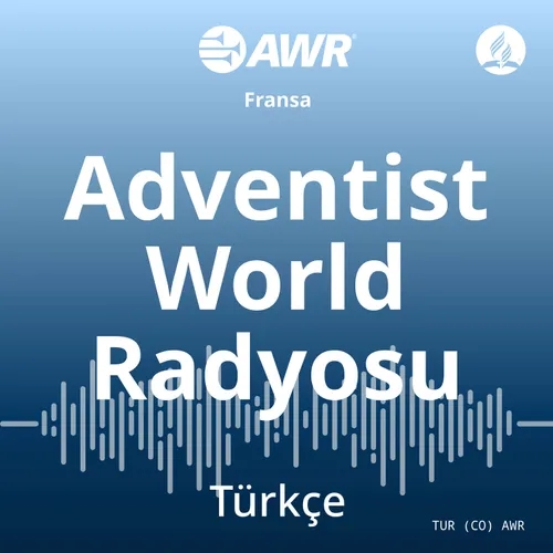 AWR in Turkish - Adventist World Radyosu