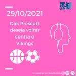 Prescott planeja voltar contra o Vikings