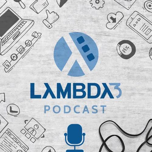Lambda3 Podcast (não técnico)