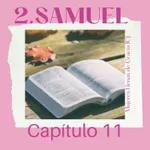 2o. Samuel, Capítulo 11