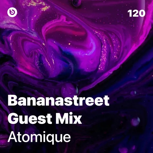 Atomique - Banastreet Guest Mix