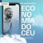 Economia do Céu | Luiz Neto #3