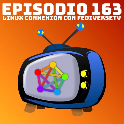 #163 Linux Connexion con FediverseTV