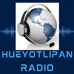HUEYOTLIPAN RADIO