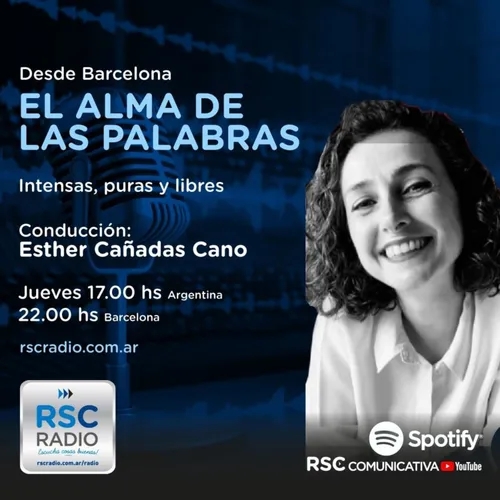 Esther Cañada - Programa El alma de las palabras - Jueves 24 de Noviembre