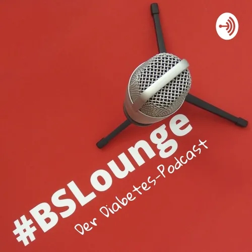 #BSLounge - Der Diabetes-Podcast
