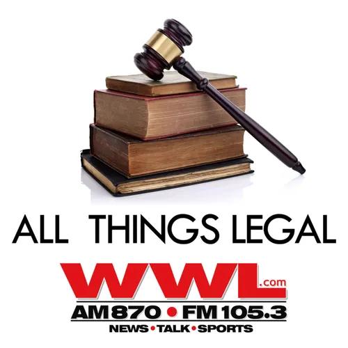 "All Things Legal" with Nicaud and Sunseri