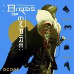 Introducing: Birds of Empire — a sprawling tale of history, fantasy, and myth available now
