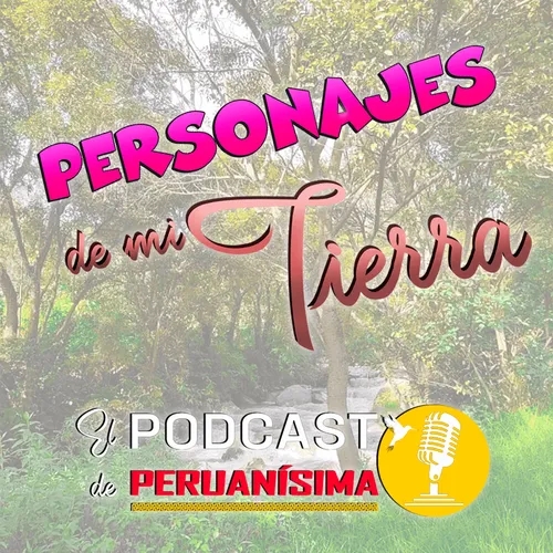 El PODCAST de Peruanísima