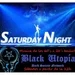 SATURDAY NIGHT 17th Session en BLACK UTOPÍA RADIO