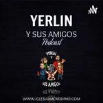 Yerlin y Sus Amigos - ft Óscar y Jacqueline