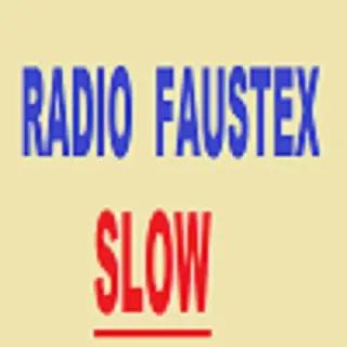 RADIO FAUSTEX SLOW