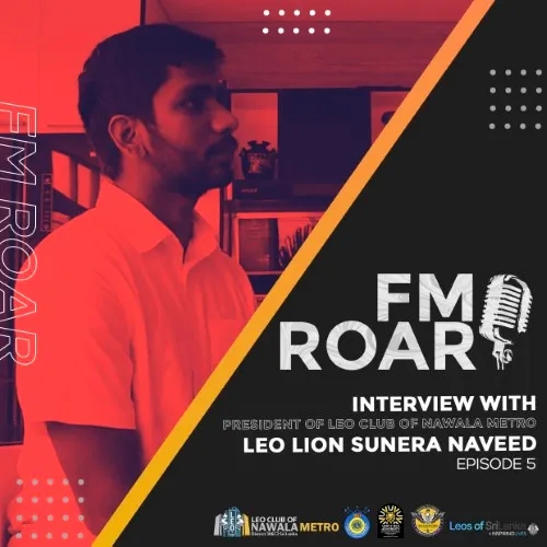 Interview with President of Leo Club of Nawala Metro Leo Lion Sunera Naveed