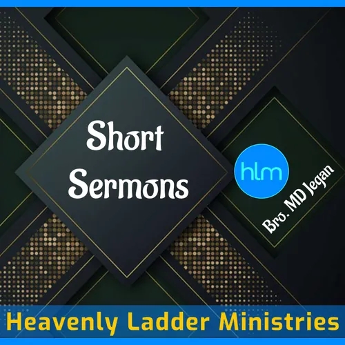 HLM Podcast - Short Sermons