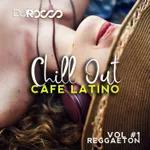 Cafe Latino Chillout Mix