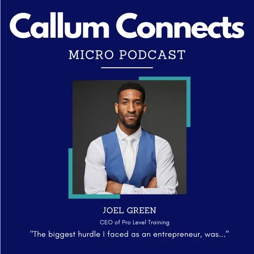 Joel Green - My biggest hurdle as an entrepreneur.