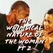 6.The Whimsical Nature Of The Woman Pt 2
