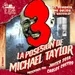 La Posesión de Michael Taylor PARTE 3