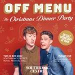 Announcement! Off Menu: The Christmas Dinner Party - live show in London - on sale this Wednesday