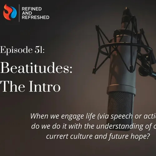 Beatitudes: The Intro | Ep.51