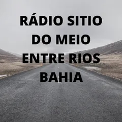 RADIO SITIO DO MEIO ENTRE RIOS BAHIA