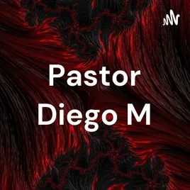 Pastor Diego M