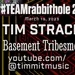 #TEAMrabbithole 286 | Basement Tribesmen - Tim Stracho - March 16, 2023
