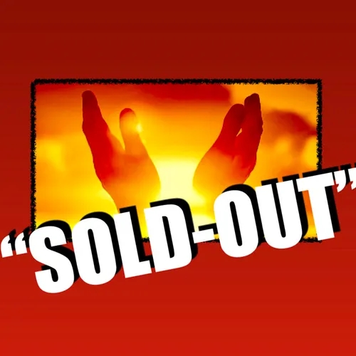 “SOLD OUT!” Part 1   from the series-   "A LIFE THAT GOD REWARDS"