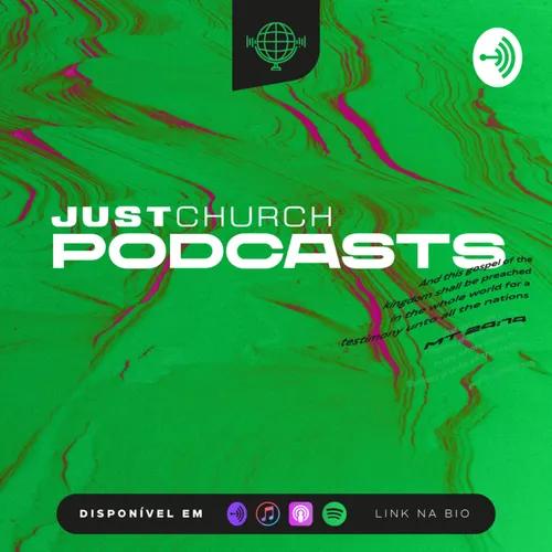 JUST CHURCH Podcasts