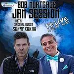 BobMortgage #JamSession with Sonny Kanjia